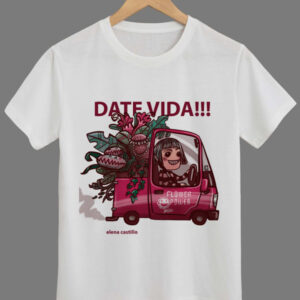 camiseta date vida